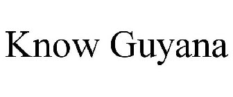 KNOW GUYANA