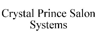 CRYSTAL PRINCE SALON SYSTEMS