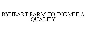 BYHEART FARM-TO-FORMULA QUALITY