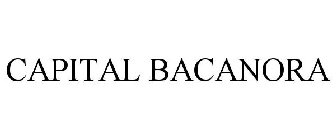 CAPITAL BACANORA