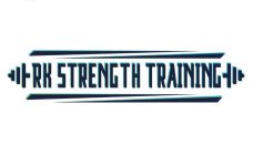 RK STRENGTH TRAINING