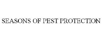 SEASONS OF PEST PROTECTION