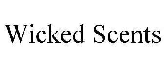 WICKED SCENTS