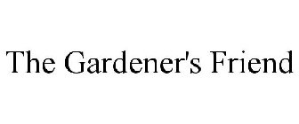 THE GARDENER'S FRIEND