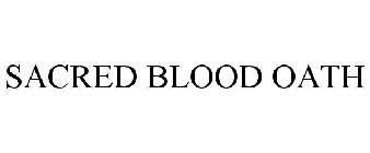 SACRED BLOOD OATH