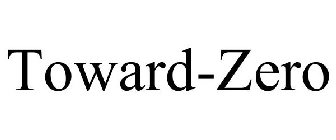 TOWARD-ZERO