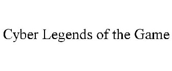 CYBER LEGENDS OF THE GAME