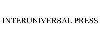 INTERUNIVERSAL PRESS