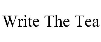 WRITE THE TEA