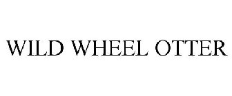 WILD WHEEL OTTER