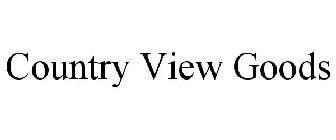 COUNTRY VIEW GOODS