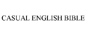 CASUAL ENGLISH BIBLE