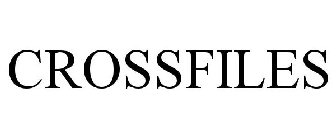 CROSSFILES