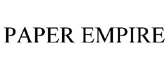 PAPER EMPIRE