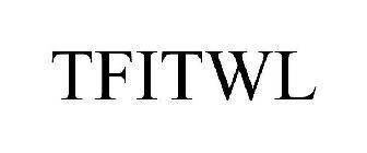 TFITWL