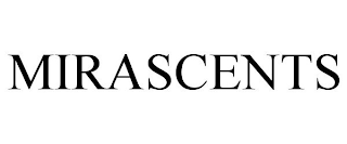 MIRASCENTS