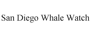 SAN DIEGO WHALE WATCH