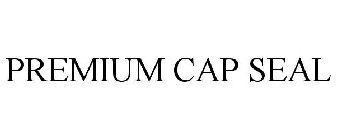 PREMIUM CAP SEAL