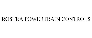 ROSTRA POWERTRAIN CONTROLS