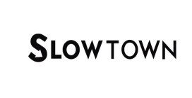 SLOWTOWN