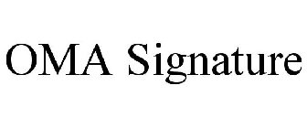 OMA SIGNATURE