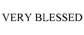 VERY BLESSED