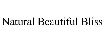 NATURAL BEAUTIFUL BLISS