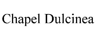 CHAPEL DULCINEA