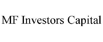 MF INVESTORS CAPITAL
