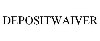 DEPOSITWAIVER