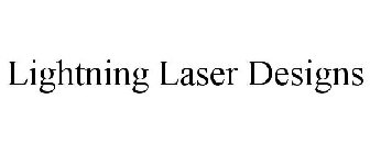 LIGHTNING LASER DESIGNS