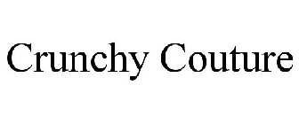 CRUNCHY COUTURE