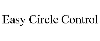 EASY CIRCLE CONTROL