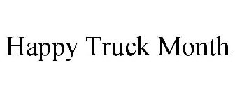 HAPPY TRUCK MONTH