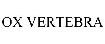 OX VERTEBRA