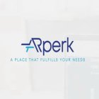 AR PERK A PLACE THAT FULFILLS YOUR NEEDS