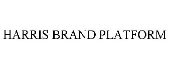 HARRIS BRAND PLATFORM