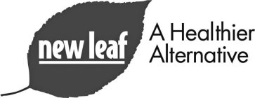 NEW LEAF A HEALTHIER ALTERNATIVE