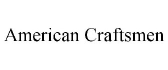 AMERICAN CRAFTSMEN