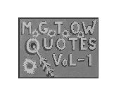 M.G.T.O.W QUOTES VOL-1