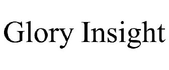 GLORY INSIGHT