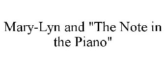 MARY-LYN AND 