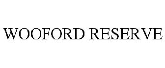 WOOFORD RESERVE