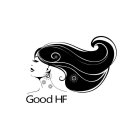 GOOD HF