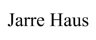 JARRE HAUS