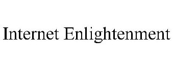 INTERNET ENLIGHTENMENT
