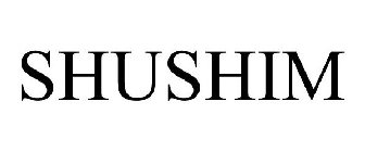 SHUSHIM