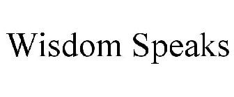 WISDOM SPEAKS