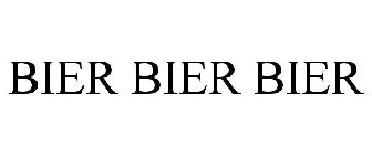 BIER BIER BIER