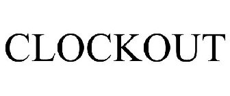 CLOCKOUT